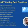 Top 10 .NET Coding Best Practices Every Developer Should Follow
